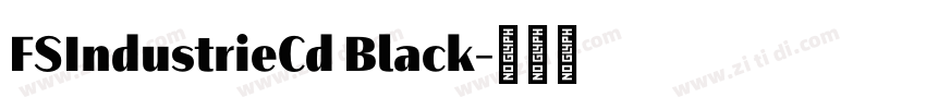 FSIndustrieCd Black字体转换